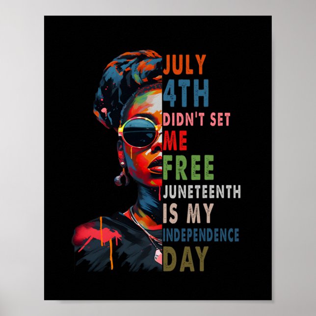 Póster 4 de julio no me liberó Juneteenth es mi independe (Frente)