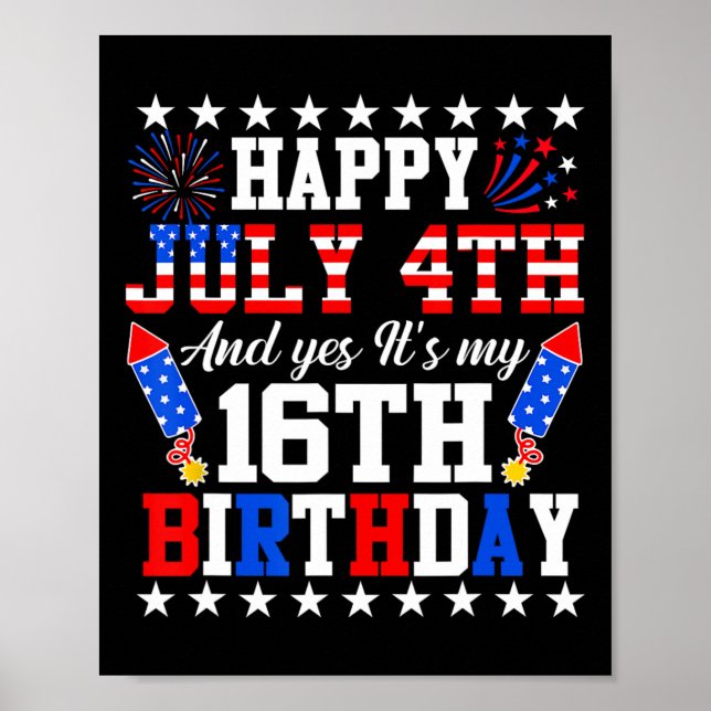 Póster 4 de julio y sí es mi 16 cumpleaños 4 de julio (Frente)