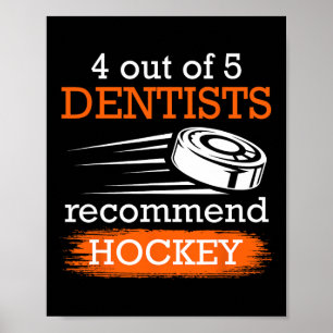 Póster 4 de los 5 dentistas recomiendan el hockey sobre h