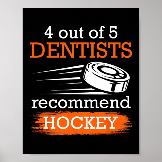 Póster 4 de los 5 dentistas recomiendan el hockey sobre h (Frente)