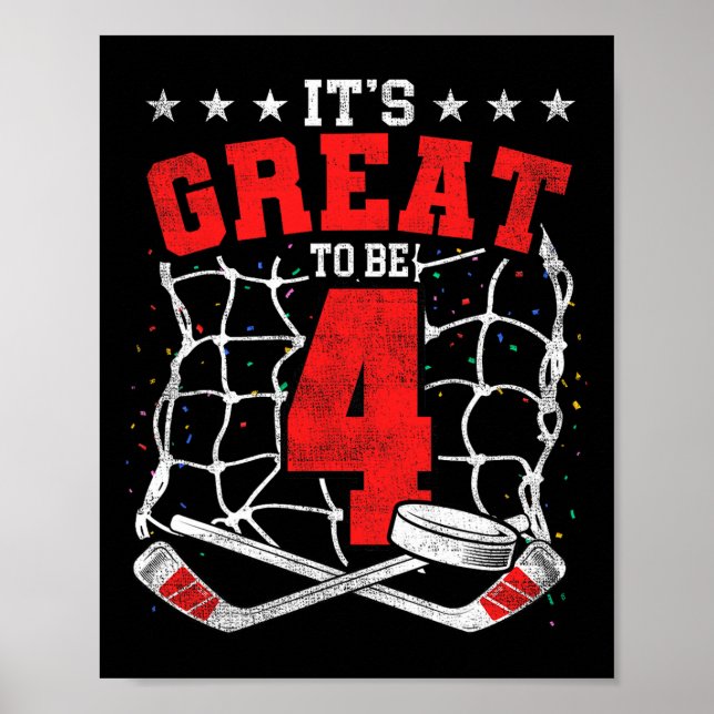 Póster 4th Birthday Hockey Lovers It's Great To Be 4 Year (Frente)
