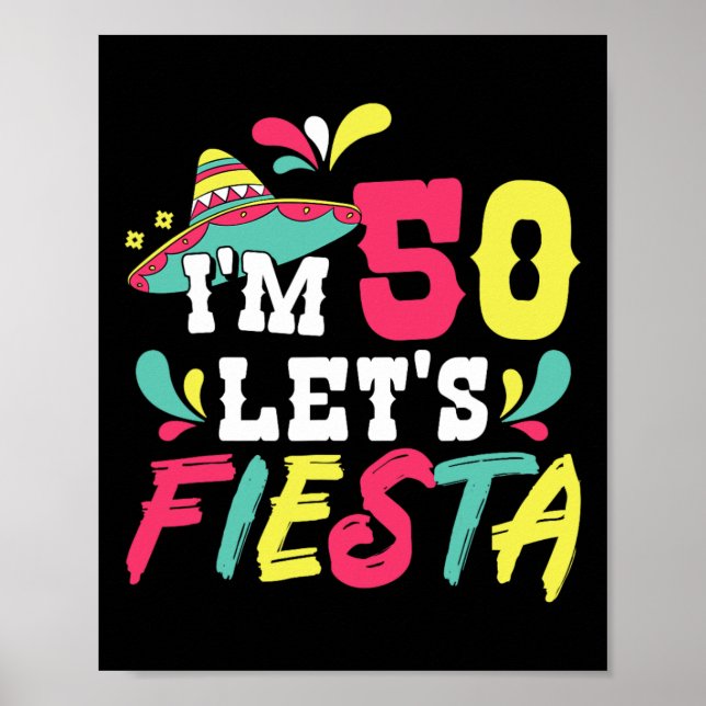 Póster 50 años Fiesta mexicana Tengo 50 años Fiesta (Frente)
