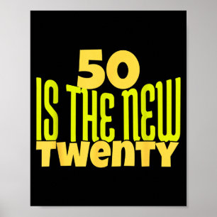 Póster 50 Es El Nuevo Veinte Divertido Cumpleaños 50 50 A