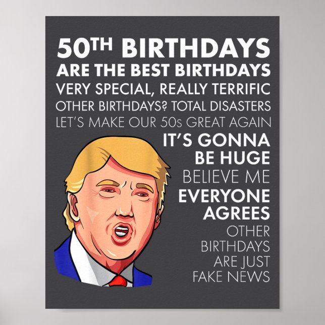 Póster 50th Birthday Gift Funny Trump Quote Shirt For Men (Frente)