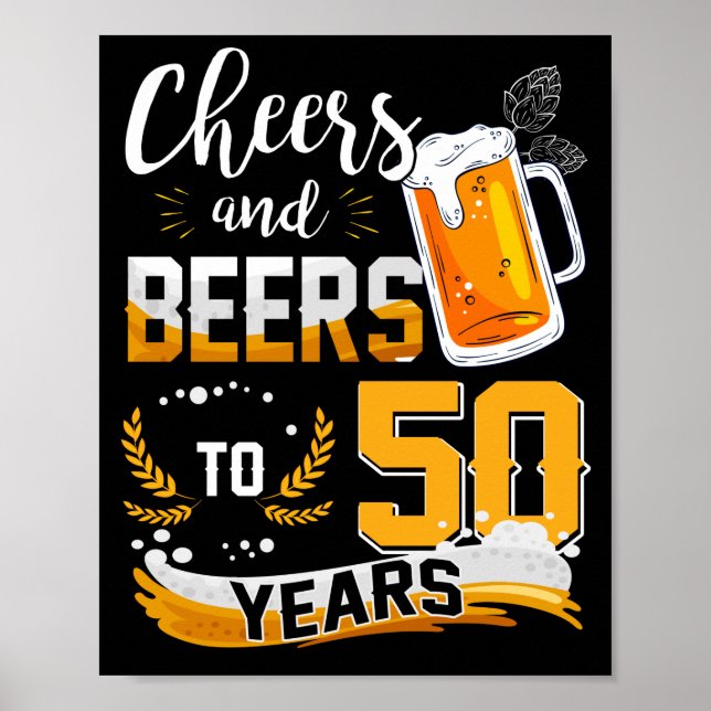 Póster 50th Birthday Party Cheers And Beers To 50 Years (Frente)