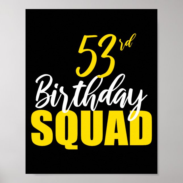 Póster 53rd Happy Birthday Squad Party Bday Family Group  (Frente)