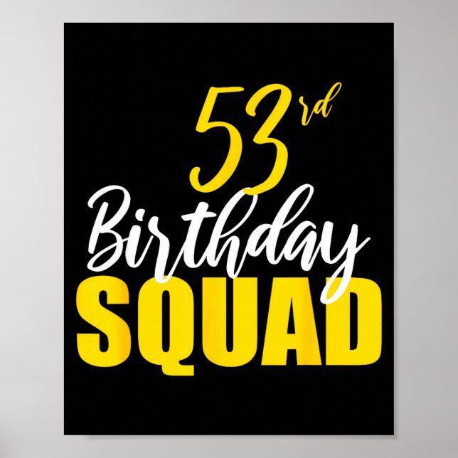 Póster 53rd Happy Birthday Squad Party Bday Family Group  (Frente)