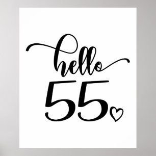 Póster 55th Birthday Women Hello 55 Cute 55 Years Old