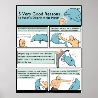 Póster 5 razones para golpear a un delfín en la boca