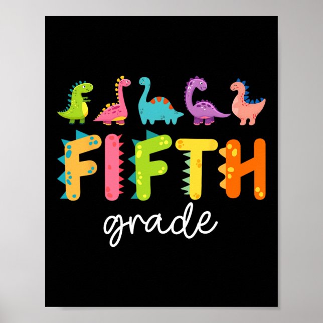 Póster 5th Grade Dinosaur Ck To School First Day Of Schoo (Frente)