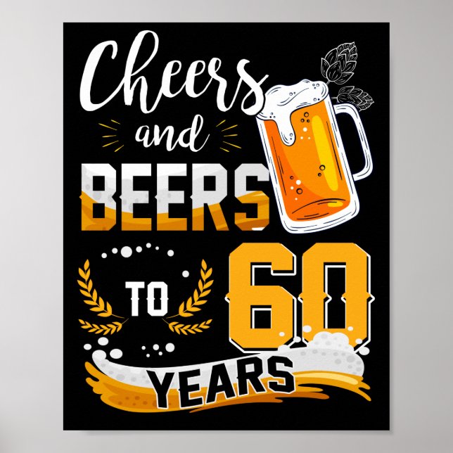 Póster 60th Birthday Party Cheers And Beers To 60 Years (Frente)