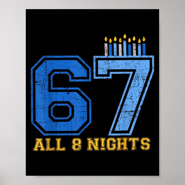 Póster 67 All 8 Nights Hanukkah Jewish Chanukah Six Seven (Frente)