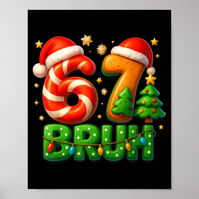 Póster 67 Bruh Christmas Candy Cane Gingerbread Design Xm (Frente)