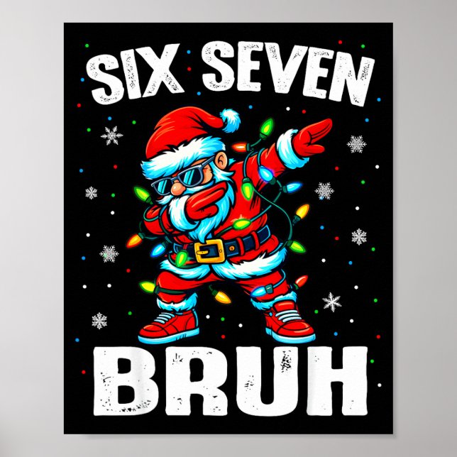 Póster 67 Bruh Christmas Six Seven Meme Dab Santa  (Frente)