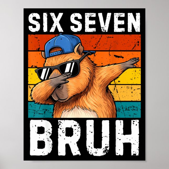 Póster 67 Bruh Meme Divertido 6 7 Capybara Para Niños Sei (Frente)