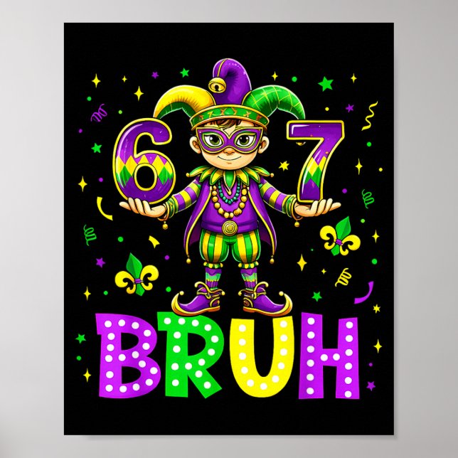 Póster 67 Bruh Meme Mardi Gras Martes de Carnaval Feliz M (Frente)