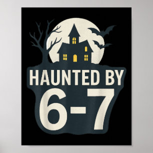 Póster 67 Casa embrujada de Halloween meme - Seis Siete G