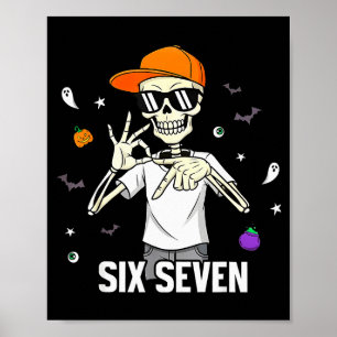 Póster 67 chicos esqueleto divertido seis siete Gen Alpha