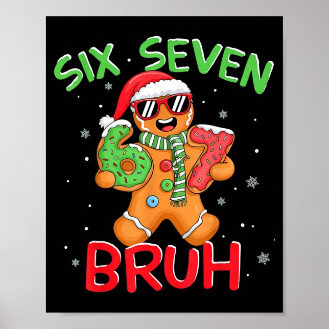 Póster 67 Christmas 6 7 Meme Gingerbread Man  (Frente)