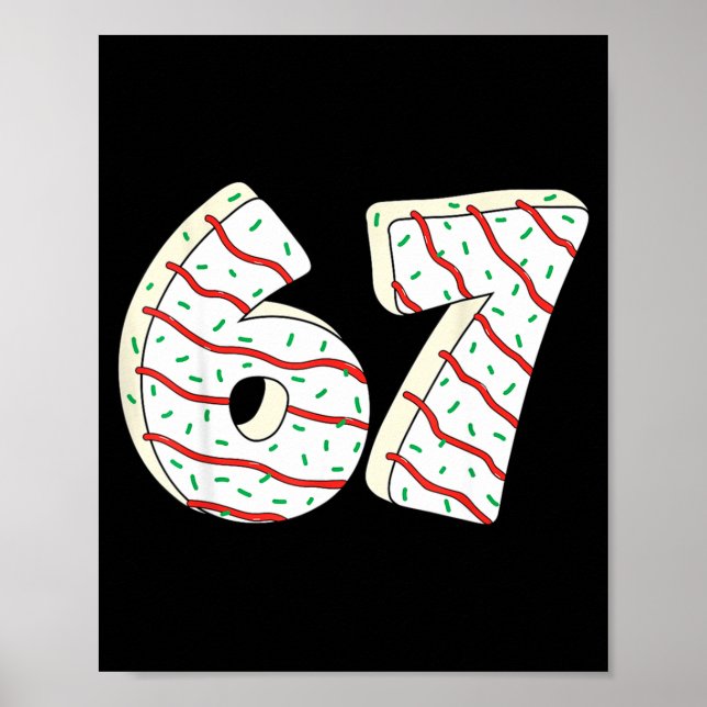 Póster 67 Christmas Tree Cakes Six Seven Funny Christmas  (Frente)