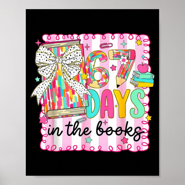 Póster 67 Days In The Books Reading Teacher 67th Day Of S (Frente)