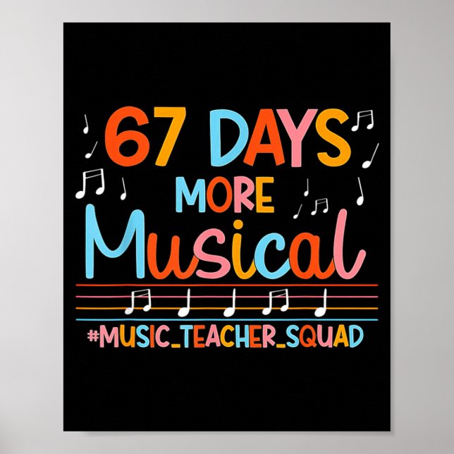 Póster 67 Days More Musical Six Seven Meme Music Teacher  (Frente)