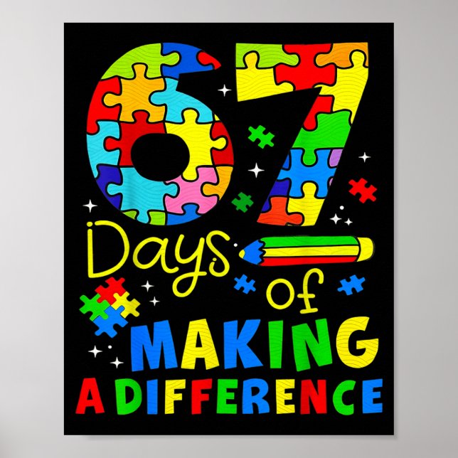 Póster 67 Days Of Making A Difference Funny Teacher Stude (Frente)