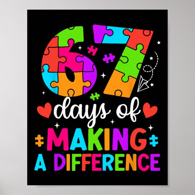 Póster 67 Days Of Making A Difference Funny Teacher Stude (Frente)