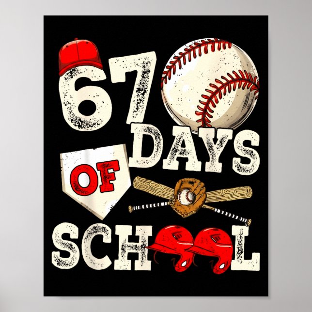 Póster 67 Days Of School 67th Day Funny Baseball Meme Men (Frente)