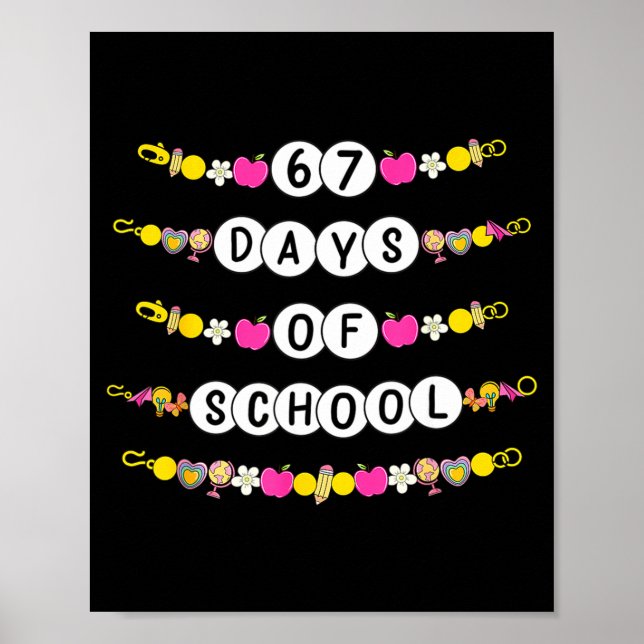 Póster 67 Days Of School Bracelets 67 Days Smarter Kids B (Frente)
