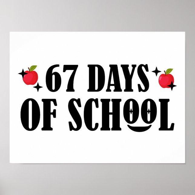 Póster 67 Days Of School Funny Six Seven Meme  (Frente)