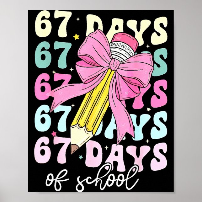 Póster 67 Days Of School Girls Coquette Bow 67th Day Of S (Frente)