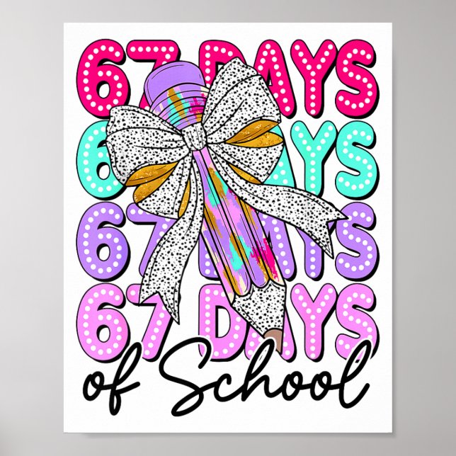 Póster 67 Days Of School Girls Coquette Bow 67th Day Of S (Frente)