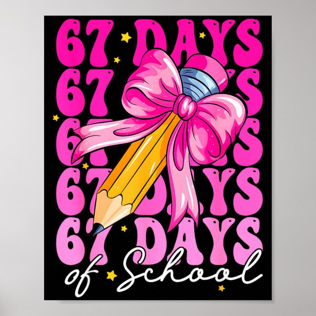 Póster 67 Days Of School Girls Coquette Bow Pencil Teache (Frente)
