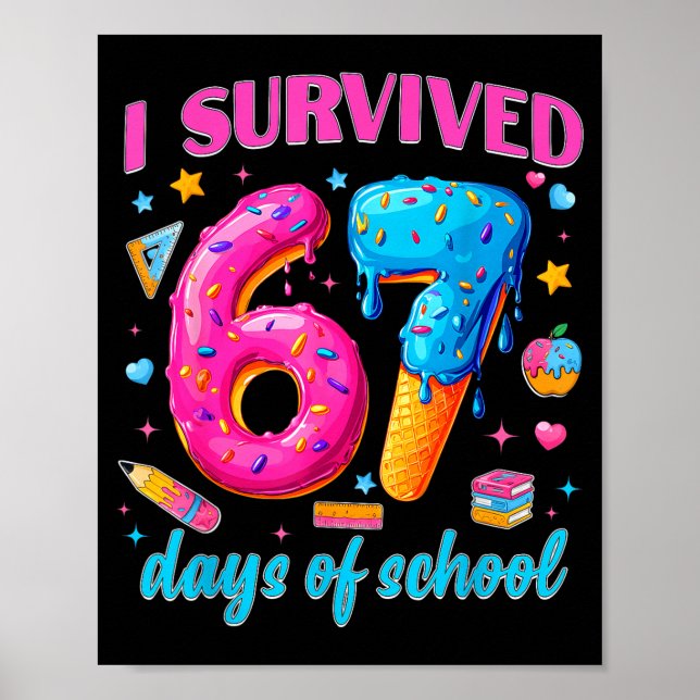Póster 67 Days Of School I Survived Teachers Students 100 (Frente)