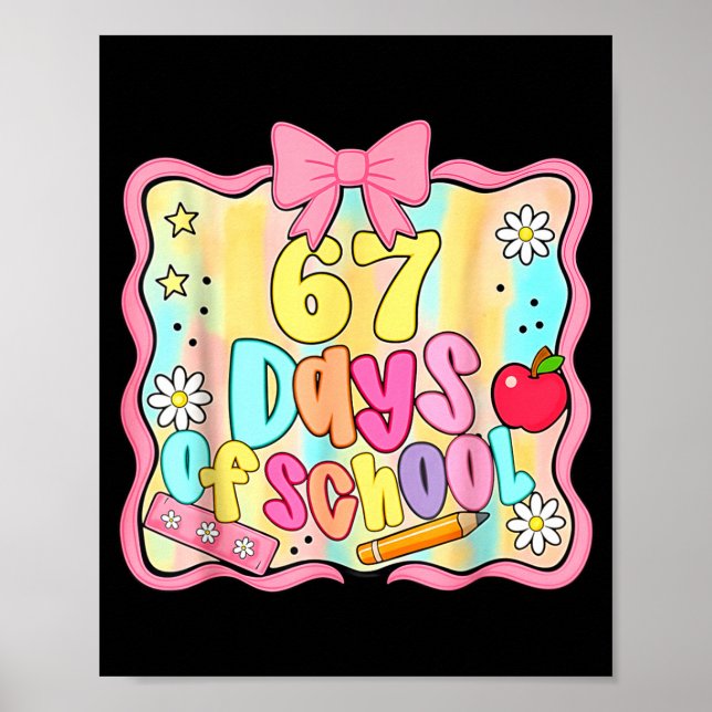 Póster 67 Days Of School Preppy 67th Day Of School Teache (Frente)