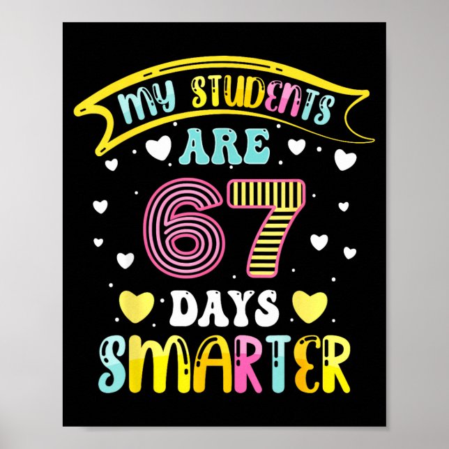Póster 67 Days Smarter 67 Days Of School 6 7 Meme Teacher (Frente)