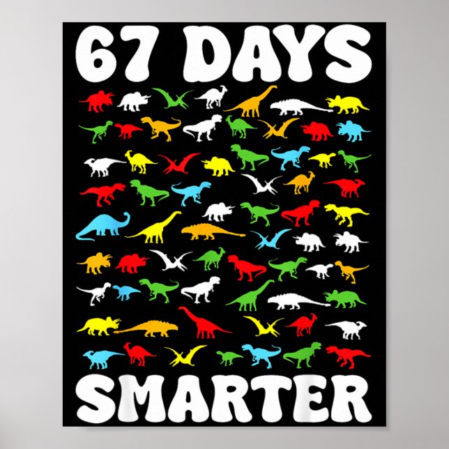 Póster 67 Days Smarter Dinosaur Kids 100 Days Of School 6 (Frente)