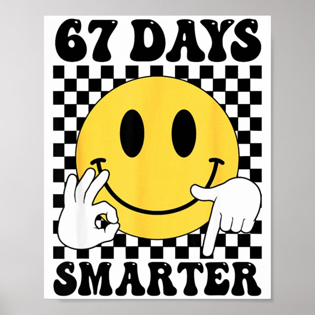 Póster 67 Days Smarter Funny Six Seven 6 7 Gen Alpha Slan (Frente)