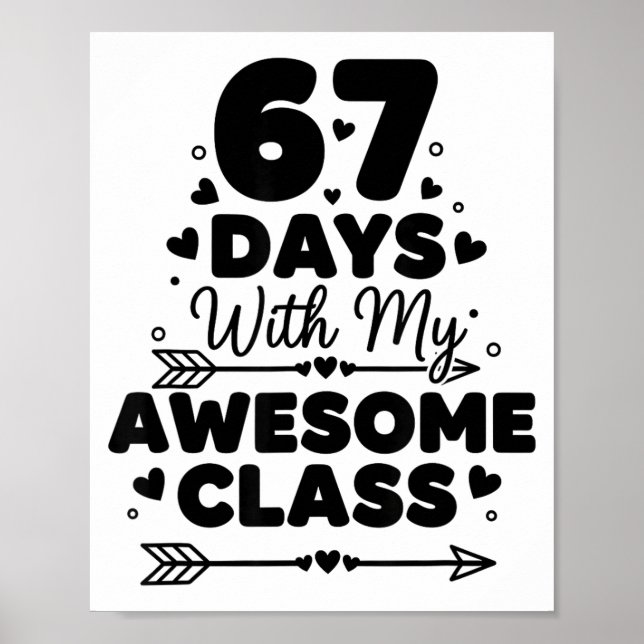 Póster 67 Days With My Awesome Cl Funny 67 Teacher Studen (Frente)