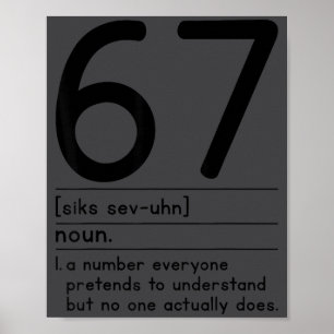 Póster 67 Definición El Significado De 67 Meme Divertido 
