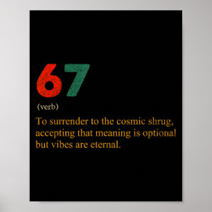 Póster 67 Definición Meme Número 67 Es El Nuevo 42 Seis S