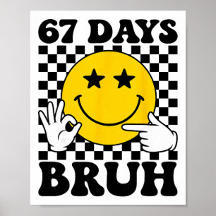 Póster 67 Día Bruh Chicos Niños Seis Siete 6 7 Gen Alfa S