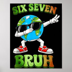 Póster 67 día de la tierra bruh 2026 profesor niños adole