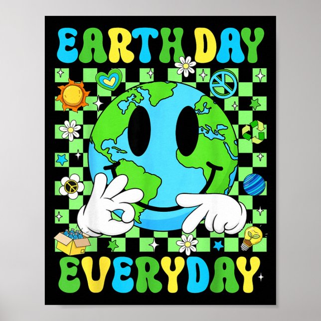 Póster 67 día de la tierra todos los días divertido rostr (Frente)