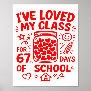 Póster 67 Días De Escuela Amé A Mi Cl divertido Día De Sa