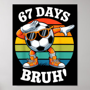Póster 67 Días De Escuela Divertido Bruh Profesor Niños D