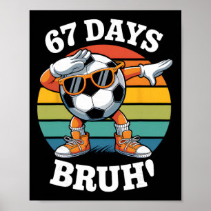 Póster 67 Días De Escuela Divertido Bruh Profesor Niños D