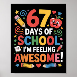 Póster 67 Días De Escuela Sintiéndome Increíble Meme 100t