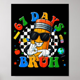 Póster 67 Días Hermano, Sobreviví 67 Días De Escuela, Div